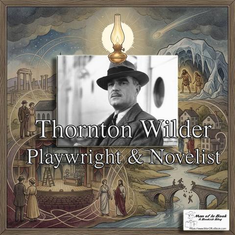 Fun Facts Friday: Thornton Wilder