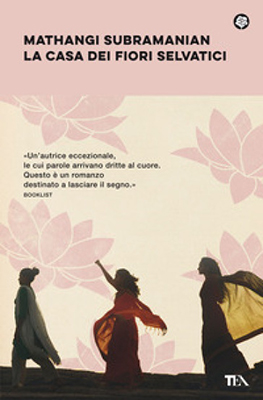 Mathangi Subramanian - La casa dei fiori selvatici (2020) (mp3 - 64 kbps)