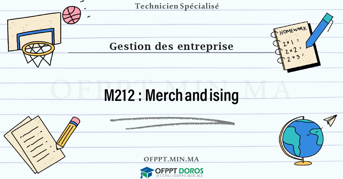 Sommaire détaillé du cours Merchandising M212 OFPPT - Structure du module