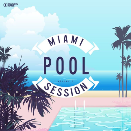 VA - Miami Pool Session Vol 2 (2022)