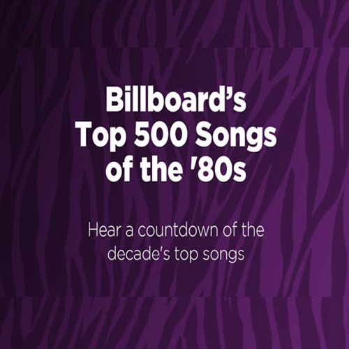 VA - Billboard Top 500 Songs of the 80s (2021)