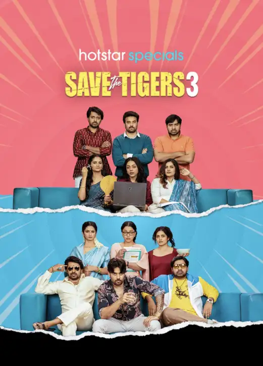 Save the Tigers (2026) [S03 E01-07 Complate] Dual Audio [Bangla ORG & Hindi] WEB-DL 720p,1080p | GDRive