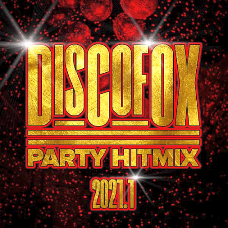 VA - Discofox Party Hitmix 2021.1 (2021)