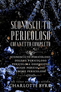 Charlotte Byrd - Sconosciuto Pericoloso Cofanetto Completo (2023)