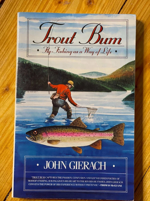John Gierach Trout Bum