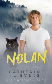 Catherine Lievens - Whitedell Pride Vol. 3. Nolan (2024)
