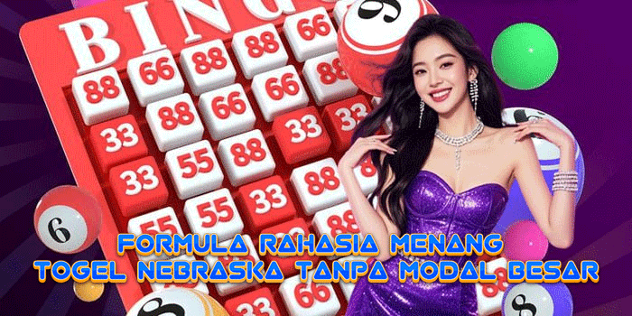 Formula Rahasia Menang Togel Nebraska Tanpa Modal Besar