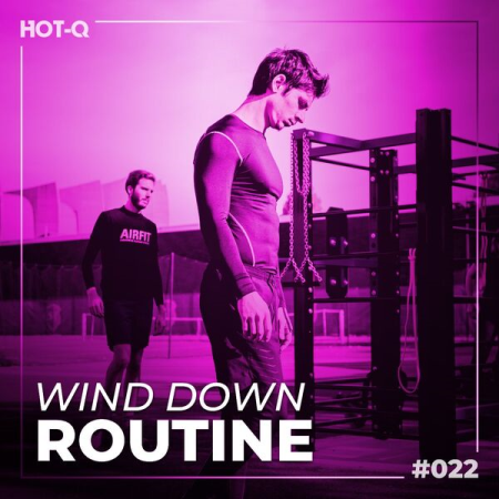 VA - Wind Down Routine 022 (2023)