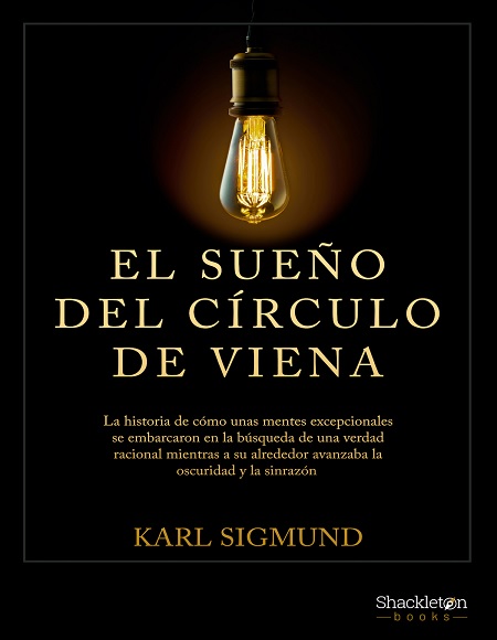 El sueño del Círculo de Viena - Karl Sigmund (Multiformato) [VS]