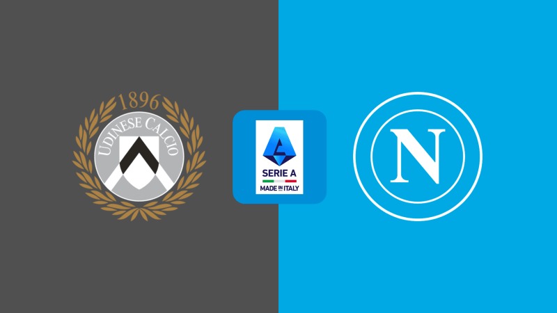 Nhận định, soi kèo Udinese vs Napoli, 21h00 ngày 14/12