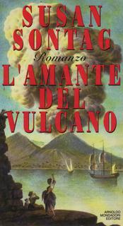 Susan Sontag - L'amante del vulcano (1994)