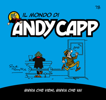 Il mondo di Andy Capp 78 - Birra che vieni, birra che vai (2024)