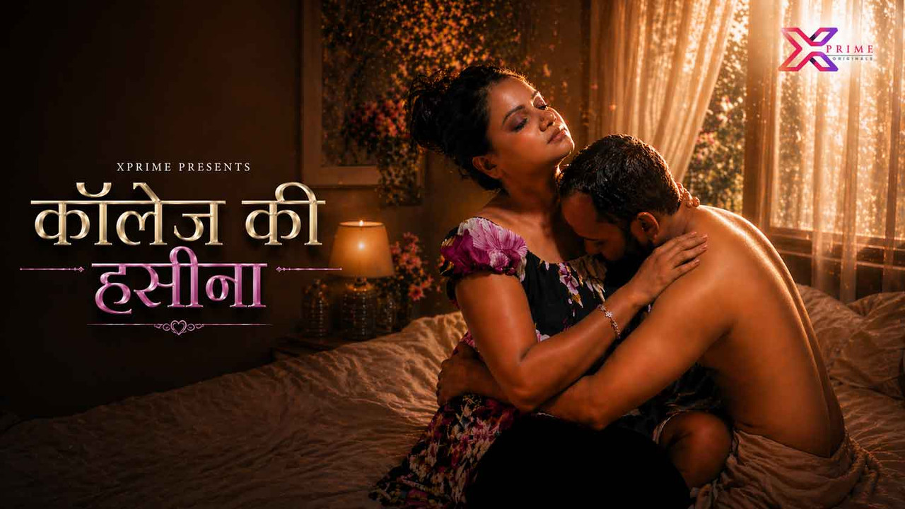 College Ki Haseena 2026 Hindi Xprime Short Films Download & Watch Online