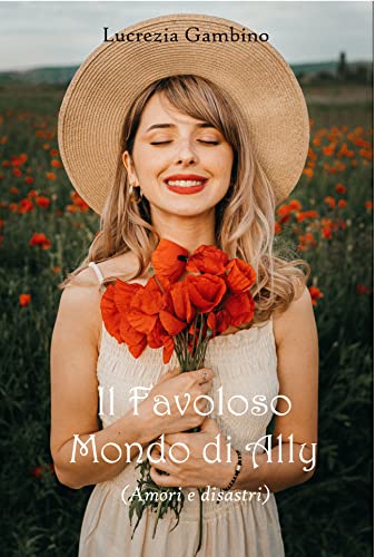 Lucrezia Gambino - Il Favoloso Mondo di Ally (2022)