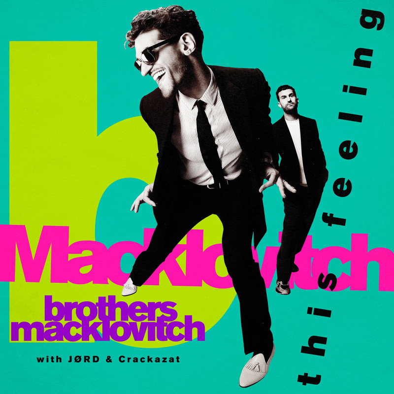 The Brothers Macklovitch - This Feeling (Extended Mix) 