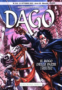 Dago Nuovifumetti 316 - Dago 310. Il rogo delle pazze (2022)