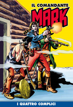 Il Comandante Mark a colori 071 - I quattro complici (2021)