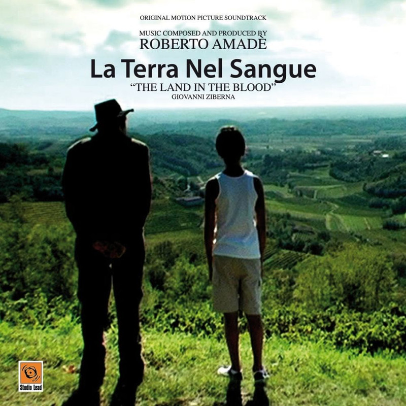 Roberto Amadè - La terra nel sangue (The Land In the Blood) (Original Motion Picture Soundtrack) ...