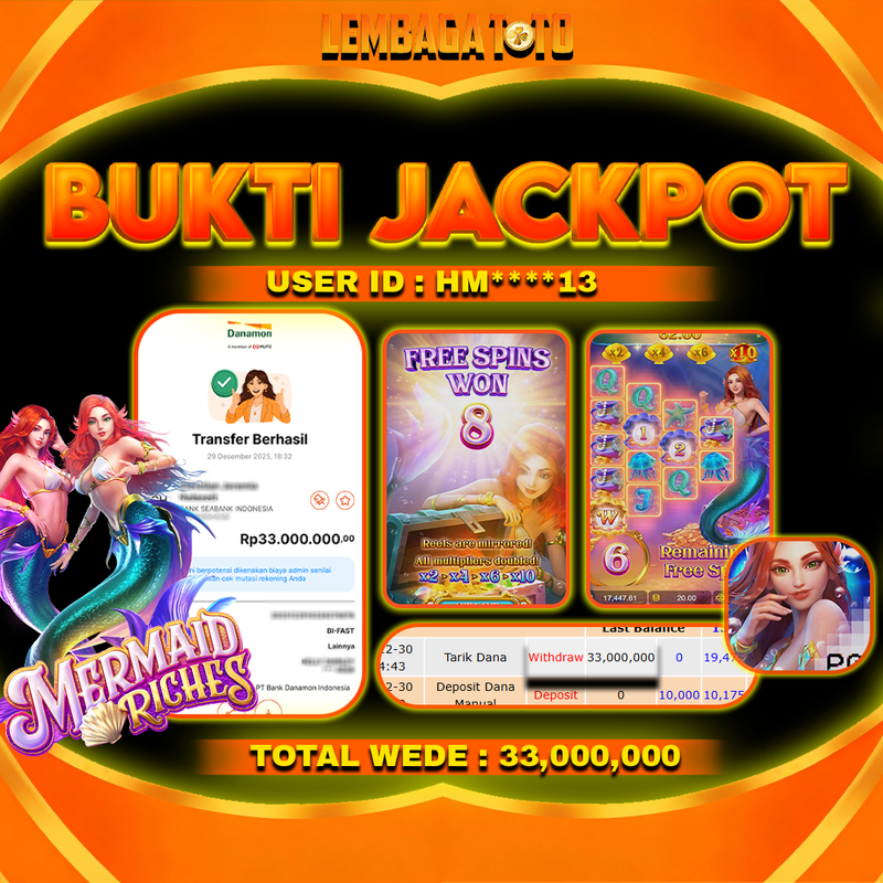 BUKTI JACKPOT 30 DECEMBER LEMBAGATOTO MERMAID RICHES Rp33,000,000,- LUNAS