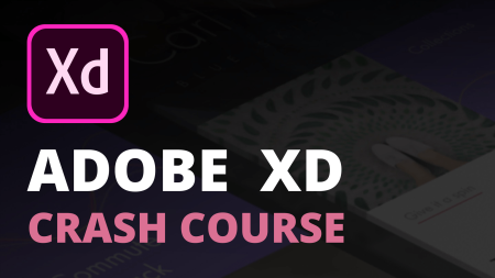 Adobe XD Crash Course