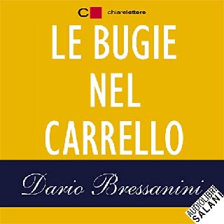 Dario Bressanini - Le bugie nel carrello (2019) .mp3 - 160 kbps