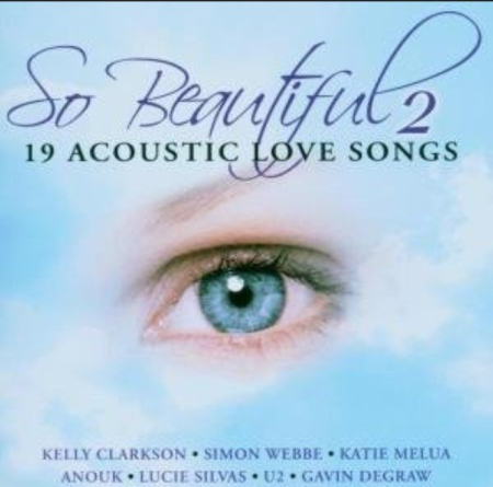 VA - So Beautiful 2: 19 Acoustic Love Songs (2006)