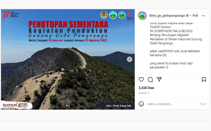 Penutupan jalur pendakian Gunung Gede dan Gunung Pangrango dijadwalkan berlangsung pada 14-21 Agustus 2022.