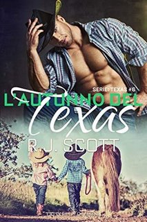 R.J. Scott - L’autunno del Texas (2020)