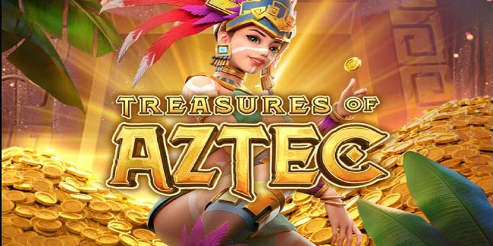 Treasures of Aztec Formula Tips Ampuh Menang Hampir Tiap Spin