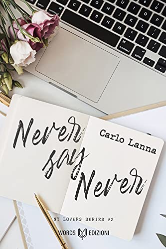 Carlo Lanna - Never say never.  NY Lovers Vol. 2 (2021)