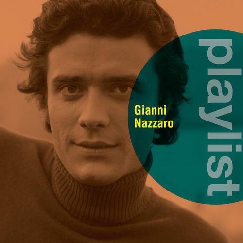 Gianni Nazzaro - Playlist  Gianni Nazzaro [Album] (WM Italy, 2016) FLAC