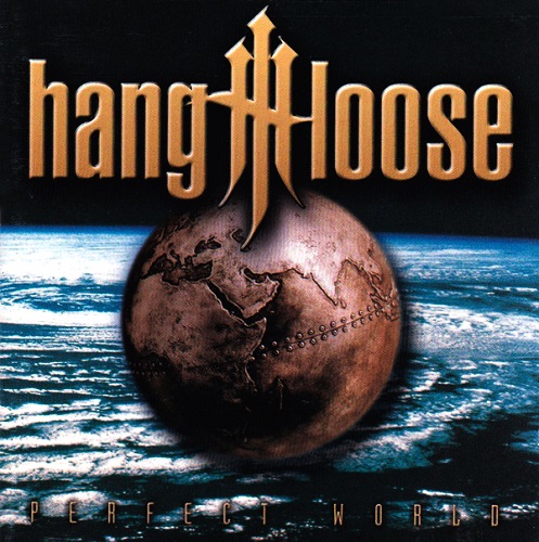 Hang Loose - Perfect World 2001