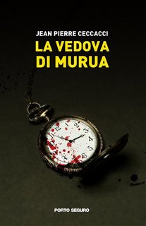 Jean Pierre Ceccacci - La vedova di Murua (2023)