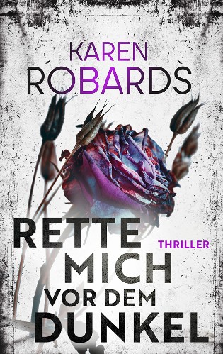Karen-Robards-Rette-mich-vor-dem-Dunkel.jpg