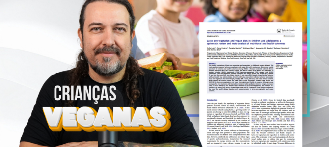 Novo estudo robusto sobre crianças veganas conclui que é possível, mas com pontos de atenção
