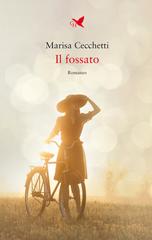 Marisa Cecchetti – Il fossato (2026)