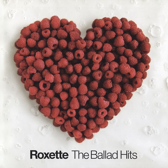 Roxette The Ballad Hits Edici n Jap n 2002 - Roxette - The Ballad Hits (Edición Japón) [2002] [Flac] [Mp3]