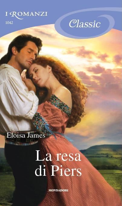 Eloisa James - Lieto fine 02 La resa di Piers (2013) Eloisa James - Lieto fine 02 La resa di Piers (2013)