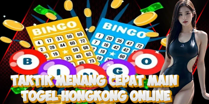 Taktik Menang Cepat Main Togel Hongkong Online