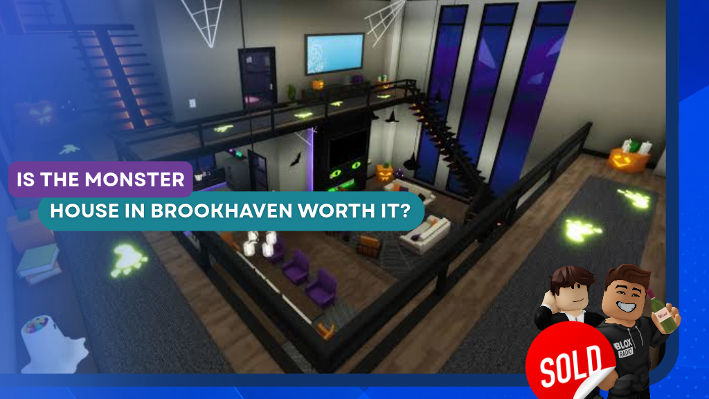 IS THE MONSTER HOUSE IN BROOKHAVEN WORTH IT?