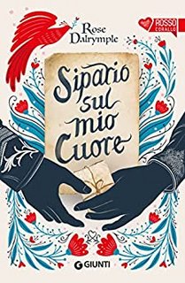 Rose Dalrymple - Sipario sul mio cuore (2022)