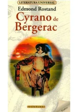 CYRANO DE BERGERAC, EDMOND ROSTAND