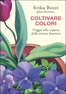 Erika Bozzi - Coltivare colori (2026)