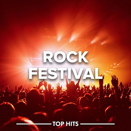 VA - Rock Festival Top Hits 2023 (2023) [FLAC]