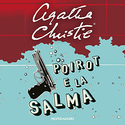 Agatha Christie - Poirot e la salma (2022) (mp3 - 128 kbps)