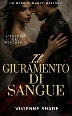 Vivienne Shade – L’Eredità del peccato Vol. 2. Il Giuramento di Sangue (2026)
