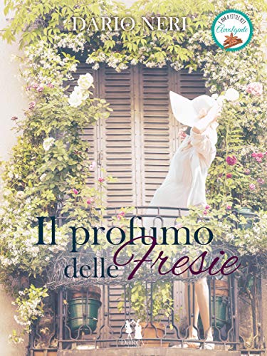 Dario Neri - Il profumo delle fresie (2019)