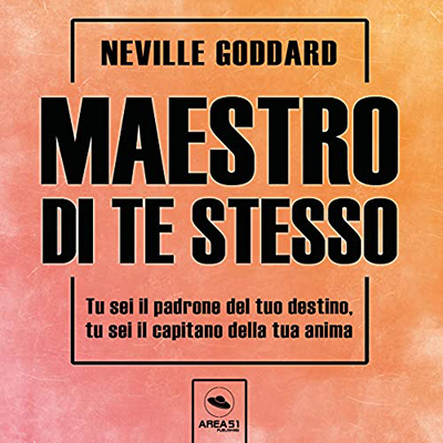Neville Goddard - Maestro Di Te Stesso (2021) (mp3 - 128 kbps)