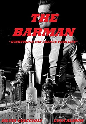 Silvia Giaccioli, Luca Alunni - The Barman (2018)