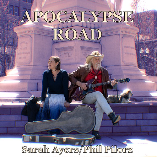 Sarah Ayers / Phil Pilorz - Apocalypse Road (2025)